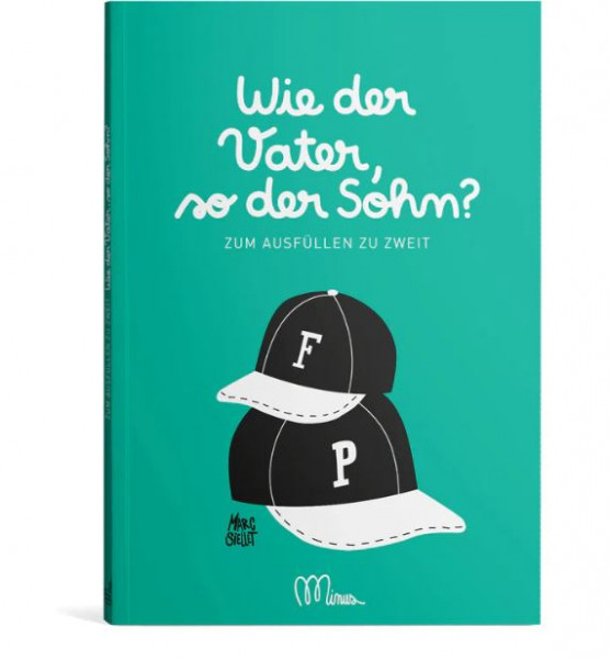 Wie der Vater, so der Sohn?
